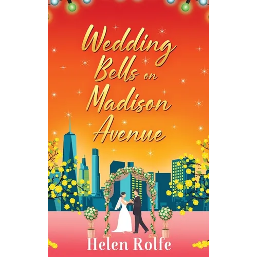 Wedding Bells on Madison Avenue - Hardcover