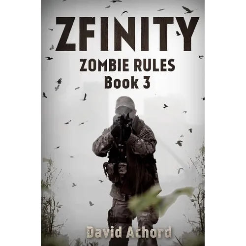 Zfinity: Zombie Rules Book 3 - Paperback