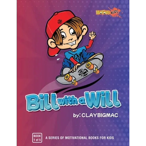 Bill with a Will - Paperback