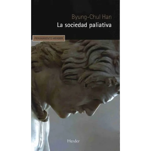 La Sociedad Paliativa - Paperback