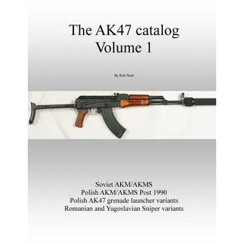 The AK47 catalog volume 1 - Paperback