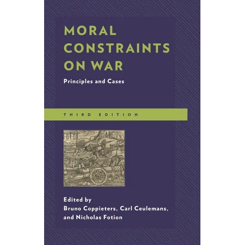 Moral Constraints on War: Principles and Cases - Paperback