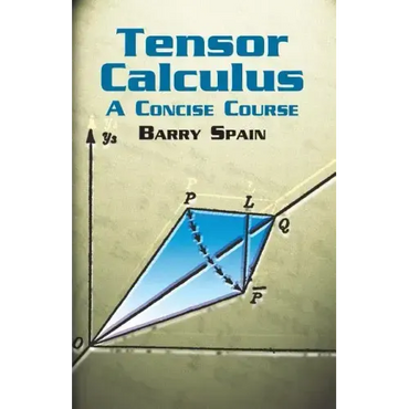 Tensor Calculus: A Concise Course - Paperback