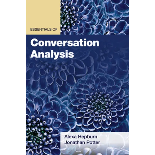 Essentials of Conversation Analysis - Paperback