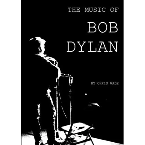 The Music of Bob Dylan - Paperback