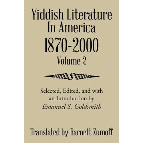 Yiddish Literature In America 1870-2000: Volume 2 - Paperback