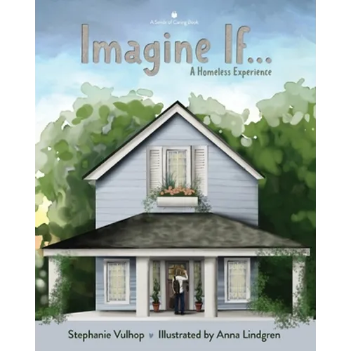 Imagine If: A Homeless Experience - Paperback