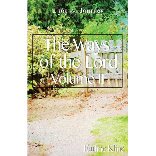 The Ways of the Lord Volume II - Paperback