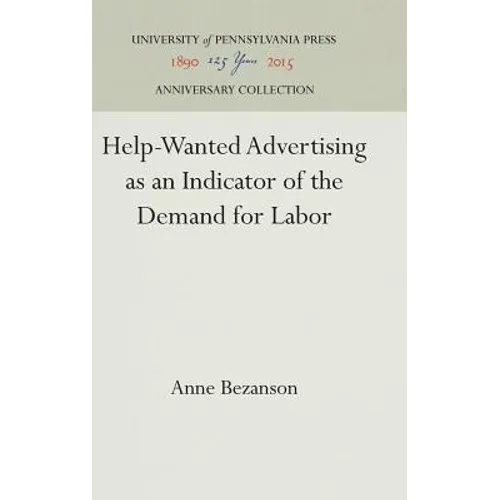 Help-Wanted Advertising as an Indicator of the Demand for Labor - Hardcover