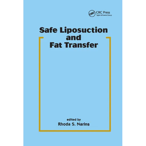 Safe Liposuction and Fat Transfer - Paperback