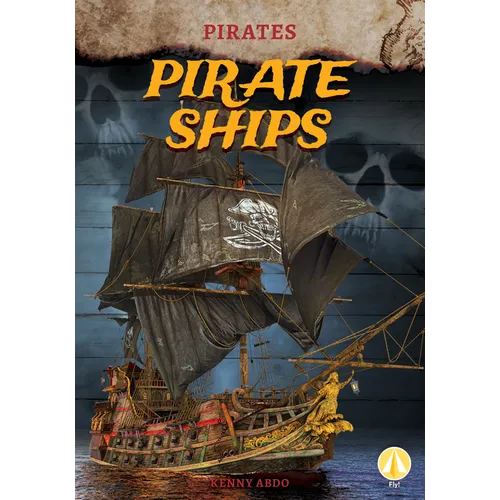 Pirate Ships - Library Binding