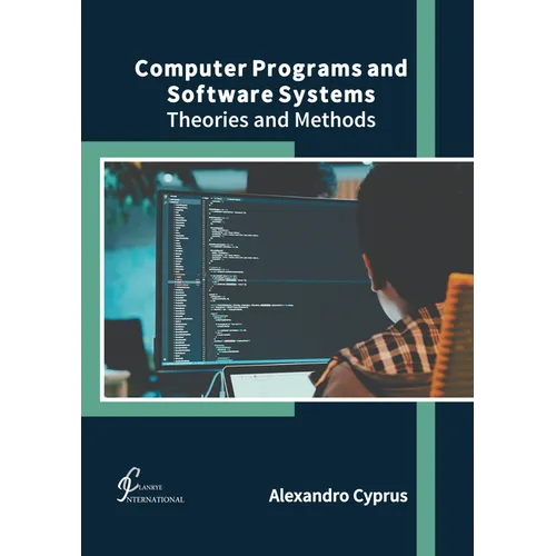 Computer Programs and Software Systems: Theories and Methods - Hardcover