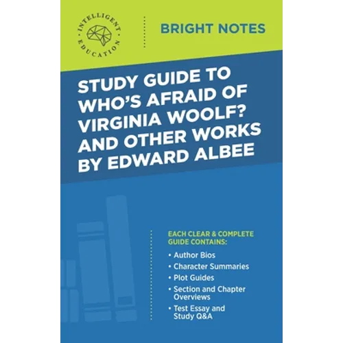Study Guide to Who's Afraid of Virginia Woolf? and Other Works by Edward Albee - Paperback