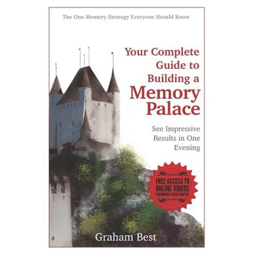 Your Complete Guide to Building a Memory Palace - Paperback