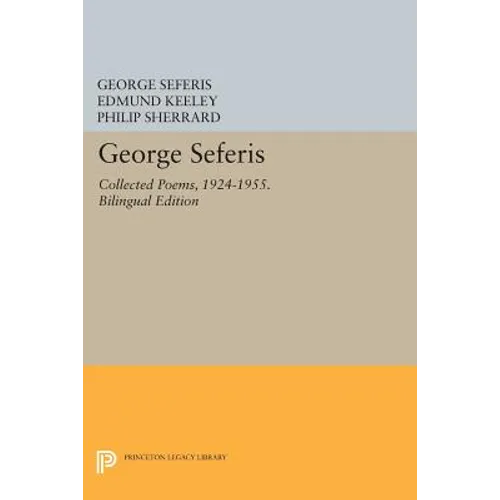 George Seferis: Collected Poems, 1924-1955. Bilingual Edition - Bilingual Edition - Paperback