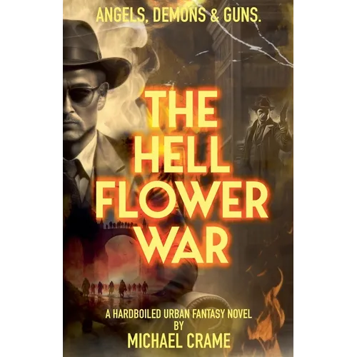 The Hell Flower War - Paperback