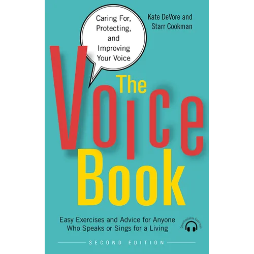 The Voice Book: Caring For, Protecting, and Improving Your Voice - Paperback