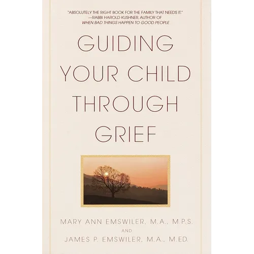 Guiding Your Child Through Grief - Paperback