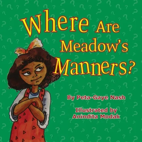 Where Are Meadow's Manners - Paperback