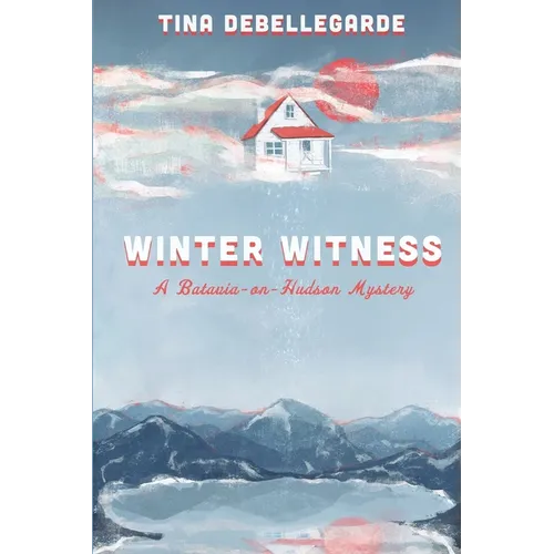 Winter Witness: A Batavia-on-Hudson Mystery - Paperback