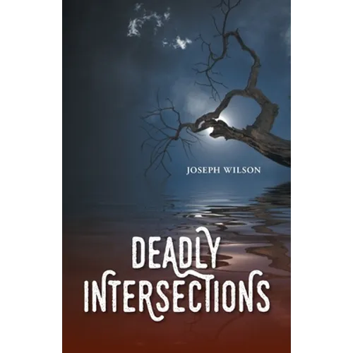 Deadly Intersections - Paperback