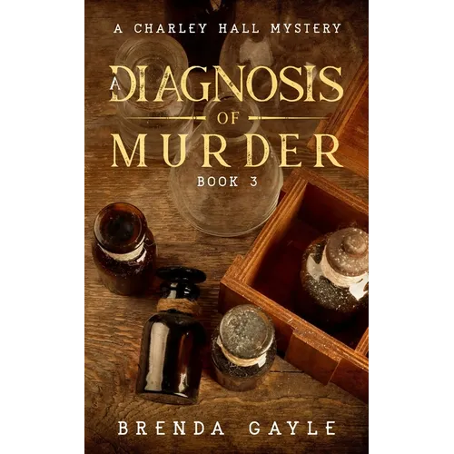 A Diagnosis of Murder: A Charley Hall Mystery - Paperback