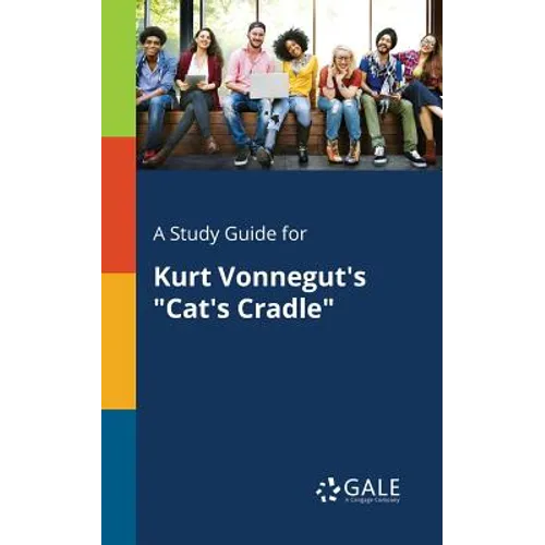 A Study Guide for Kurt Vonnegut's "Cat's Cradle" - Paperback