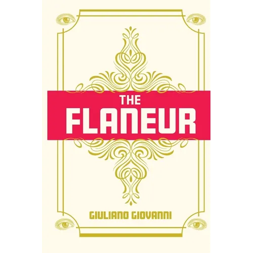 The Flaneur - Paperback