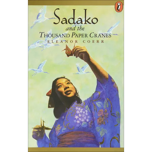 Sadako and the Thousand Paper Cranes - Hardcover