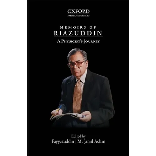 Memoirs of Riazuddin: A Physicists Journey - Paperback