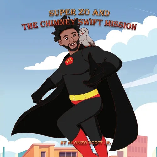 Super Zo and The Chimney Swift Mission - Paperback