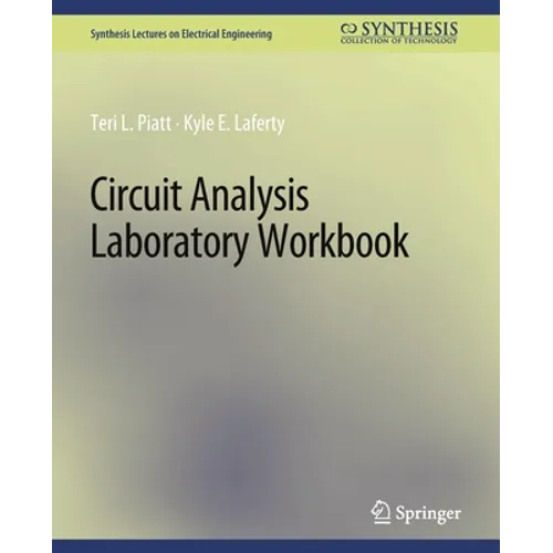 Circuit Analysis Laboratory Workbook - Paperback