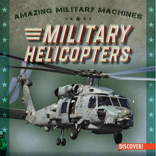 Military Helicopters - Library Binding