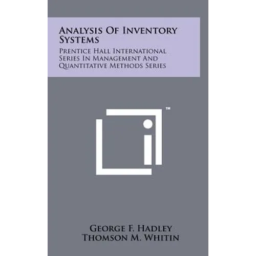 Analysis Of Inventory Systems: Prentice Hall International Series In Management And Quantitative Methods Series - Hardcover