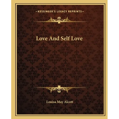 Love And Self Love - Paperback