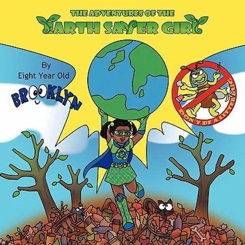 The Adventures of the Earth Saver Girl - Paperback