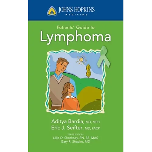 Johns Hopkins Patients' Guide to Lymphoma - Paperback