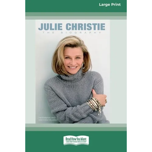 Julie Christie: The Biography (16pt Large Print Edition) - Paperback