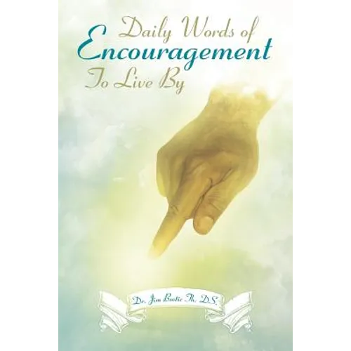 Daily Words of Encouragement to Live by - Paperback