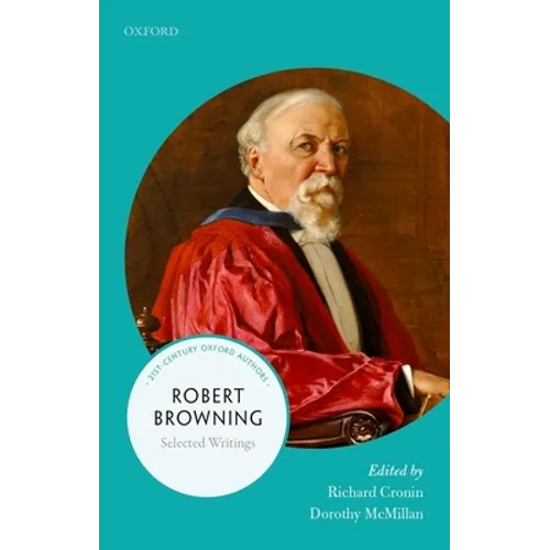 Robert Browning: Selected Writings - Paperback