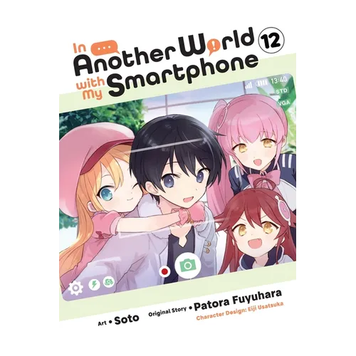 In Another World with My Smartphone, Vol. 12 (Manga) - Paperback