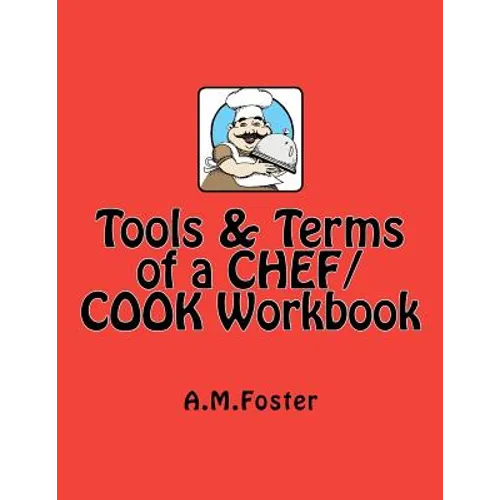 Tools & Terms of a CHEF / COOK Workbook - Paperback