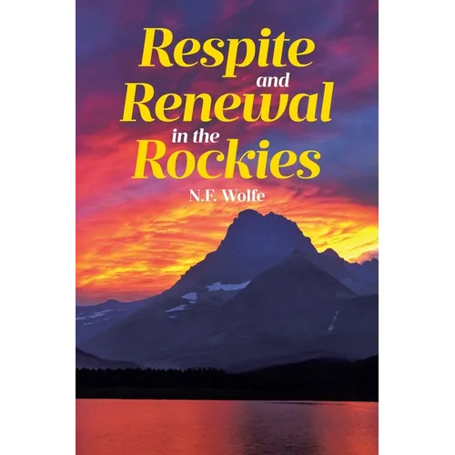 Respite and Renewal in the Rockies - Paperback