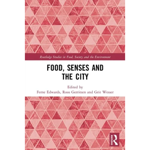 Food, Senses and the City - Paperback
