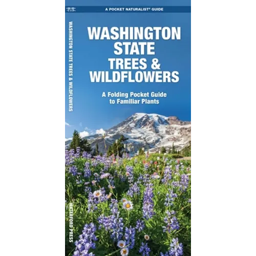 Washington State Trees & Wildflowers: A Folding Pocket Guide to Familiar Plants