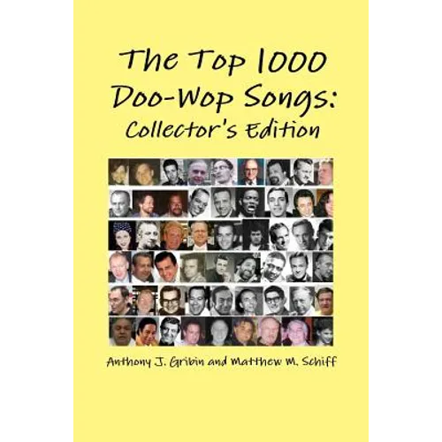 The Top 1000 Doo-Wop Songs: Collector's Edition - Paperback