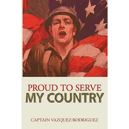 Proud to Serve my Country - Paperback