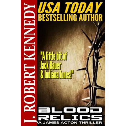 Blood Relics: A James Acton Thriller Book #12 - Paperback