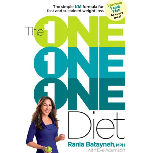 The One One One Diet: The Simple 1:1:1 Formula for Fast and Sustained Weight Loss - Paperback
