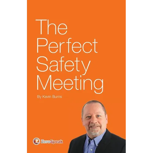 The Perfect Safety Meeting - Paperback